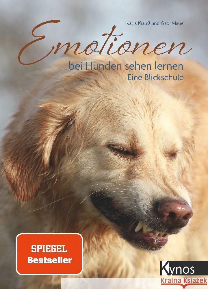 Emotionen bei Hunden sehen lernen Krauß, Katja, Maue, Gabi 9783954643028 Kynos - książka