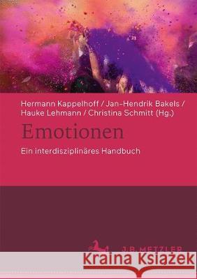 Emotionen: Ein Interdisziplinäres Handbuch Kappelhoff, Hermann 9783476024831 J.B. Metzler - książka