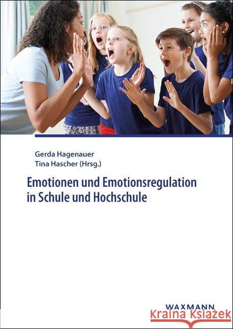 Emotionen und Emotionsregulation in Schule und Hochschule Gerda Hagenauer, Tina Hascher 9783830937562 Waxmann - książka