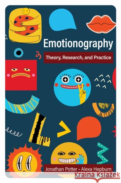 Emotionography: Theory, Research, and Practice Alexa Hepburn 9781433842702 American Psychological Association (APA) - książka