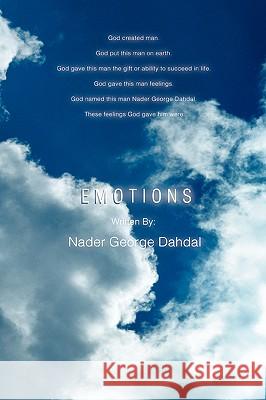 Emotions Nader George Dahdal 9780595418176 iUniverse - książka