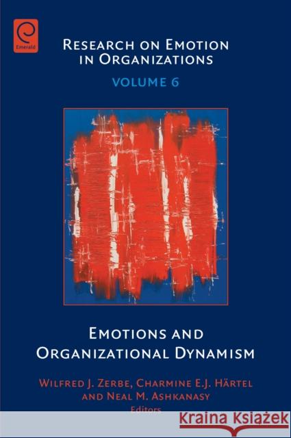 Emotions and Organizational Dynamism Wilfred J Zerbe 9780857241771  - książka