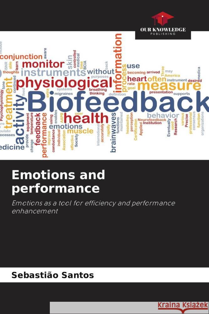Emotions and performance Sebasti?o Santos 9786207253203 Our Knowledge Publishing - książka
