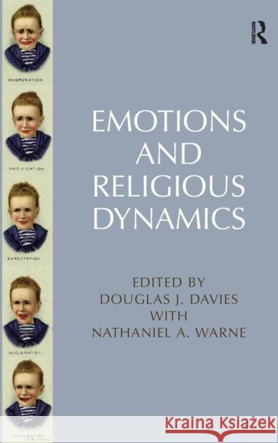 Emotions and Religious Dynamics Douglas J. Davies Nathaniel A. Warne  9781472415028 Ashgate Publishing Limited - książka