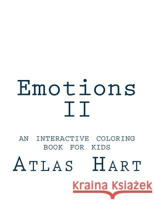Emotions II Atlas Hart 9781977811844 Createspace Independent Publishing Platform - książka