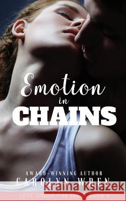 Emotions in Chains Carolyn Wren 9780648459866 Serenity Press Pty.Ltd - książka