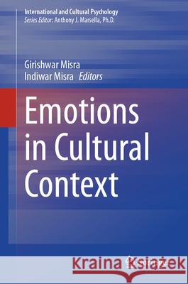Emotions in Cultural Context Girishwar Misra Indiwar Misra 9783031463488 Springer - książka
