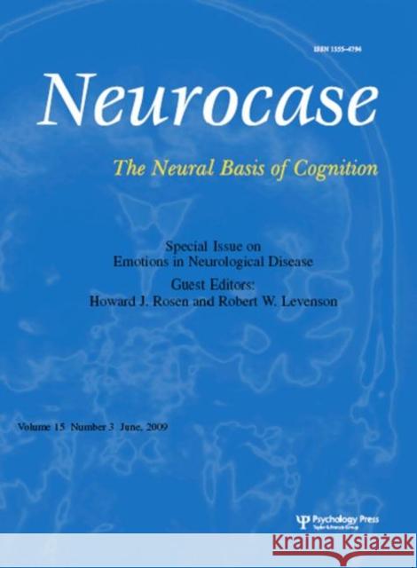Emotions in Neurological Disease: A Special Issue of Neurocase Rosen, Howard J. 9781848727090 Taylor & Francis - książka