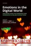 Emotions in the Digital World  9780197520536 Oxford University Press Inc