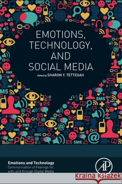 Emotions, Technology, and Social Media Sharon Tettegah 9780128018576 Academic Press - książka