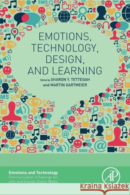 Emotions, Technology, Design, and Learning Tettegah, Sharon Y. Gartmeier, Martin  9780128018569 Elsevier Science - książka