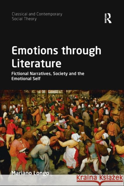 Emotions Through Literature: Fictional Narratives, Society and the Emotional Self Mariano Longo 9780367726904 Routledge - książka