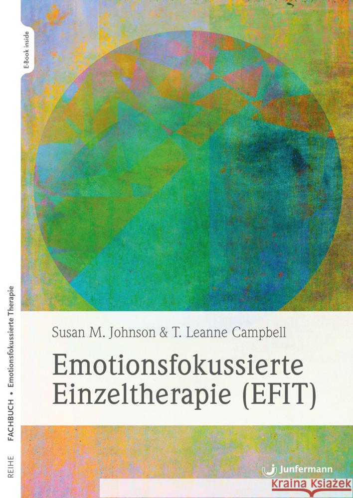 Emotionsfokussierte Einzeltherapie (EFIT) Campbell , T. Leanne, Johnson, Sue 9783749504398 Junfermann - książka