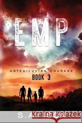 Emp Antediluvian Courage: Book 3 S. a. Ison 9781090437273 Independently Published - książka