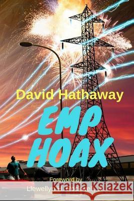 EMP Hoax Rockwell Jr, Llewellyn H. 9781983751752 Createspace Independent Publishing Platform - książka