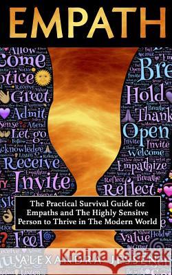 Empath: The Practical Survival Guide for Empaths And The Highly Sensitive Person to Thrive in The Modern World Alexandra Jessen 9781999188351 Charlie Piper - książka