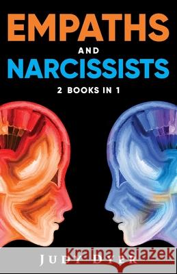 Empaths and Narcissists: 2 Books in 1 Judy Dyer 9781989588376 Pristine Publishing - książka
