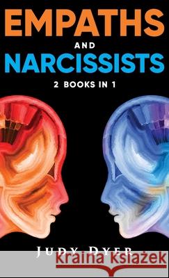 Empaths and Narcissists: 2 Books in 1 Judy Dyer 9781989588383 Pristine Publishing - książka