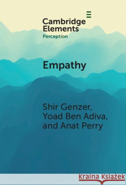 Empathy Shir (Hebrew University of Jerusalem) Genzer 9781009454148 Cambridge University Press - książka