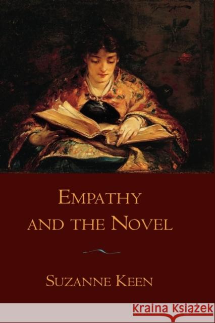 Empathy and the Novel Suzanne Keen 9780195175769 Oxford University Press, USA - książka