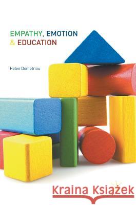 Empathy, Emotion and Education Helen Demetriou 9781137548436 Palgrave MacMillan - książka