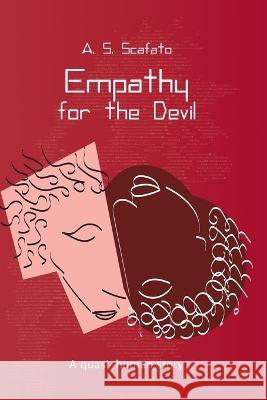 Empathy for the Devil Alessandro S. Scafato 9783952579220 Alessandro Schavone Scafato - książka