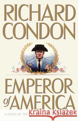 Emperor of America Richard Condon 9780743244824 Simon & Schuster - książka