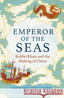 Emperor of the Seas Jack Weatherford 9781399417747 Bloomsbury Export - książka