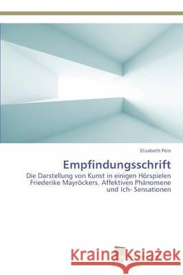 Empfindungsschrift Pein Elisabeth 9783838150932 Sudwestdeutscher Verlag Fur Hochschulschrifte - książka