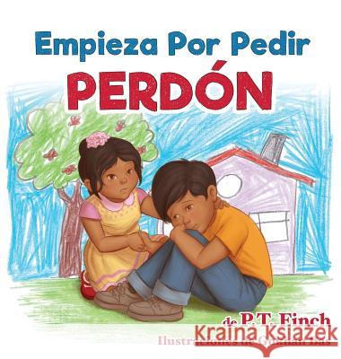 Empieza Por Pedir Perdón: Luna aprende cómo controlar sus emociones Finch, P. T. 9781946844125 Literary Mango, Inc. - książka
