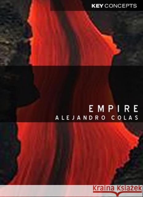 Empire Alejandro Colas 9780745632513 Polity Press - książka