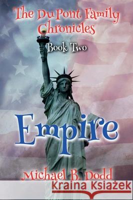Empire Michael B. Dodd 9781546725954 Createspace Independent Publishing Platform - książka