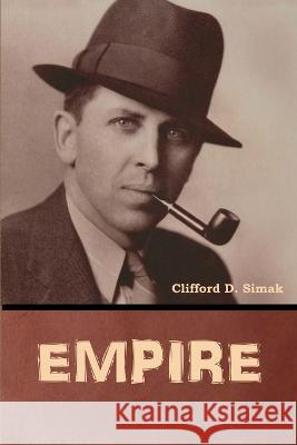 Empire Clifford D Simak   9798888305539 Bibliotech Press - książka