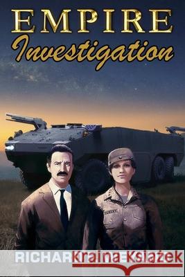 Empire: Investigation Richard F. Weyand 9781734075861 Weyand Associates, Inc. - książka