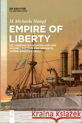 Empire of Liberty Hampf, Michaela 9783110777680 Walter de Gruyter - książka