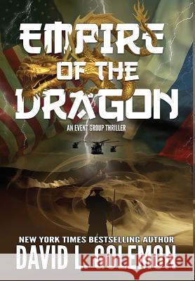 Empire of the Dragon David L Golemon   9780578476841 Quoth Publications - książka