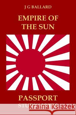 Empire of the Sun: Study Notes Arthur Roberts 9780955575310 EK Press - książka