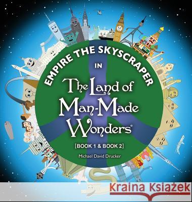 Empire the Skyscraper in The Land of Man-Made Wonders (Book 1 & Book 2) Drucker, Michael David 9780692661178 Delusions International, Inc. - książka