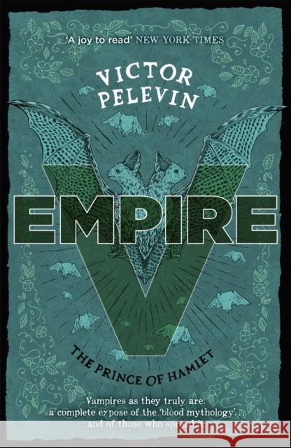 Empire V: The Prince of Hamlet Victor Pelevin 9781473213081 Gollancz - książka