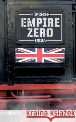 Empire Zero India Küp Seker 9783752660029 Books on Demand - książka