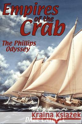Empires Of The Crab Dale Cathell 9781425913205 Authorhouse - książka