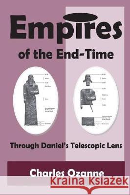 Empires of the End-Time Charles Ozanne 9781783644391 Open Bible Trust - książka