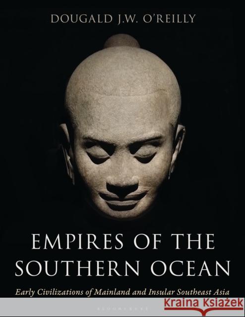 Empires of the Southern Ocean Dougald J.W. (Australian National University) O'Reilly 9781538190210 Bloomsbury Publishing Plc - książka