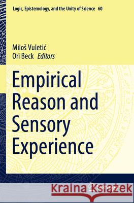 Empirical Reason and Sensory Experience  9783031522338 Springer International Publishing - książka