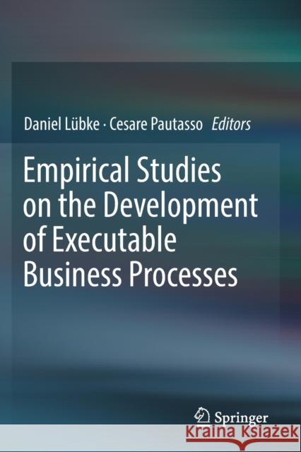 Empirical Studies on the Development of Executable Business Processes L Cesare Pautasso 9783030176686 Springer - książka