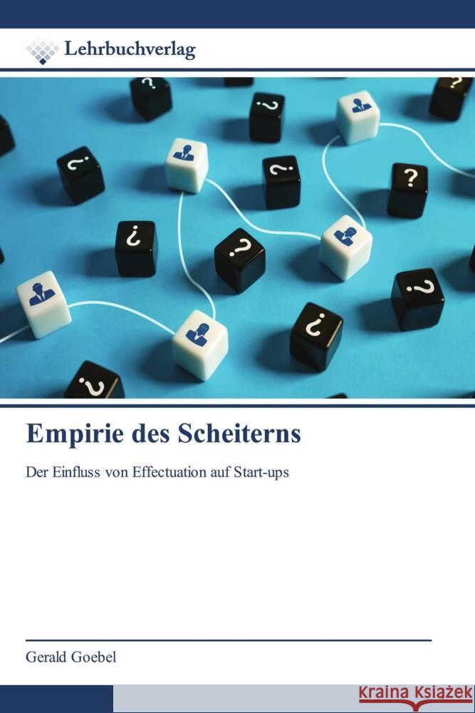 Empirie des Scheiterns Goebel, Gerald 9786200447951 Lehrbuchverlag - książka
