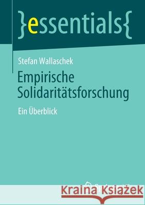 Empirische Solidaritätsforschung: Ein Überblick Wallaschek, Stefan 9783658321215 Springer vs - książka