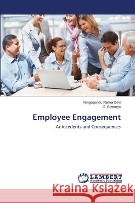 Employee Engagement Vangapandu Rama Devi, G Sowmya 9783659166655 LAP Lambert Academic Publishing - książka