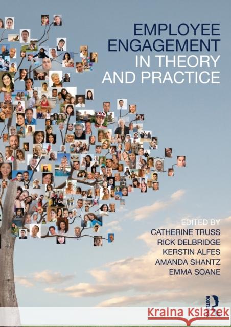 Employee Engagement in Theory and Practice Catherine Truss 9780415657426 Taylor & Francis Ltd - książka