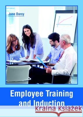 Employee Training and Induction Jane Darcy 9781635496604 Larsen and Keller Education - książka